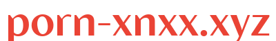 porn-xnxx.xyz